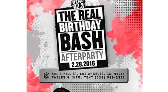 SUNDAY FEBRUARY 28, 2016 REAL 92.3 BIRTHDAY CONCERT AFTERPARTY